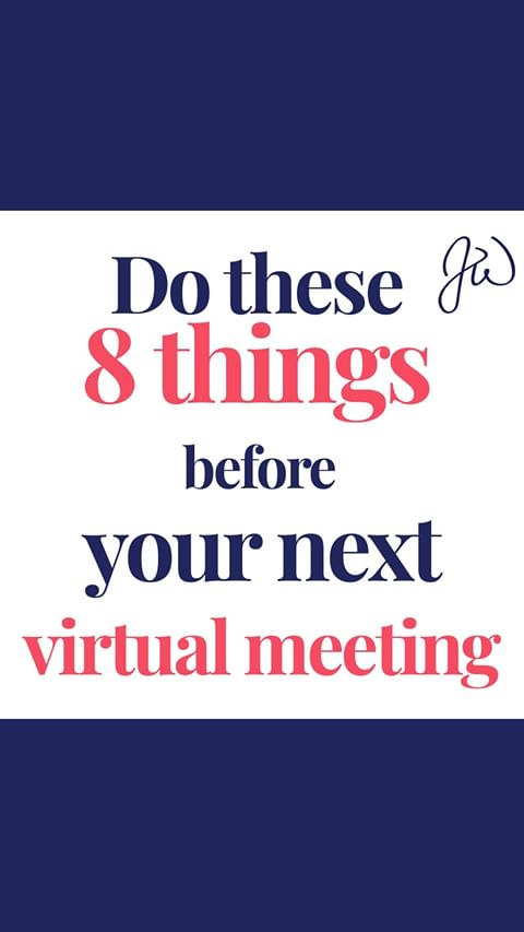 Do these 5 things before your next virtual meeting