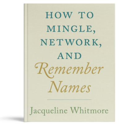 How to mingle, network, and remember names